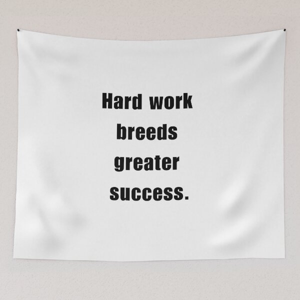 Item preview, Hard work breeds greater success designed and sold by bettercolors.