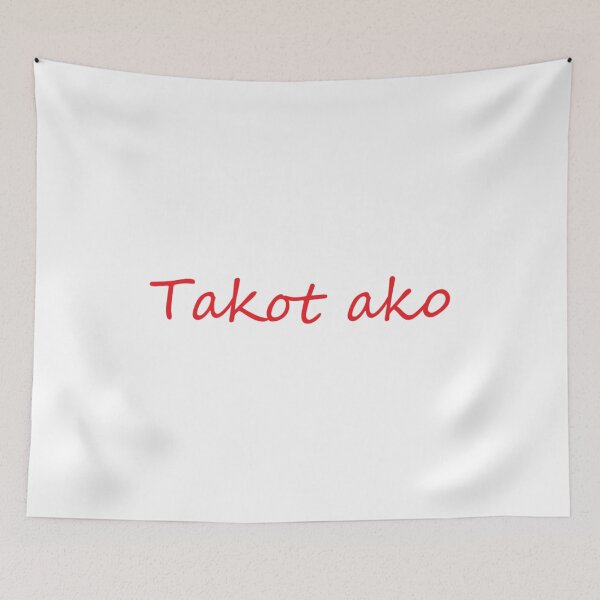 Item preview, Takot ako = I'm affraid TAGALOG designed and sold by PabloBSanchez.