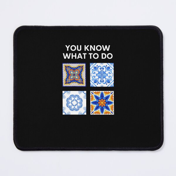 Item preview, YOU KNOW WHAT TO DO - Azul designed and sold by MurmuringShop.