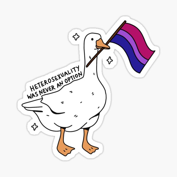 'heterosexuality was never an option' bi pride goose Sticker