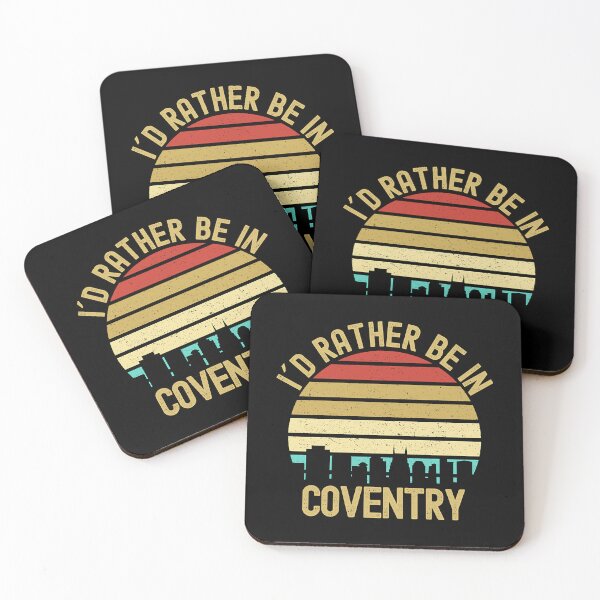 Item preview, I Would Rather Be In Coventry City  designed and sold by aiyana-cornell.