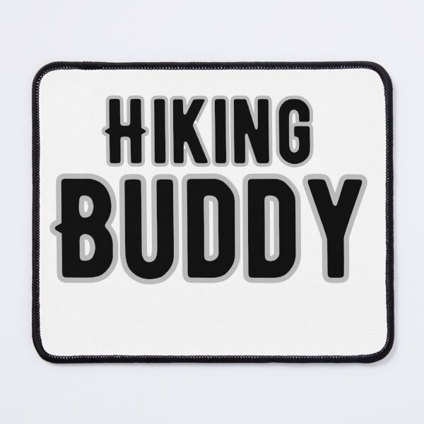 Item preview, Hiking Buddy designed and sold by Azrou shop.