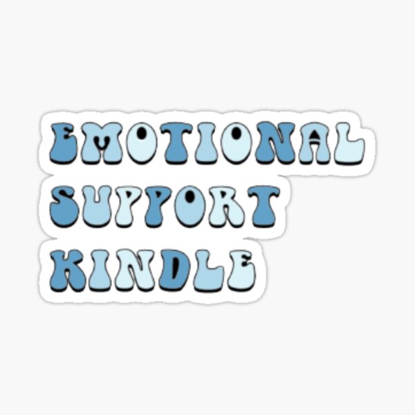 Emotional support kindle sticker – Romantasy Designs