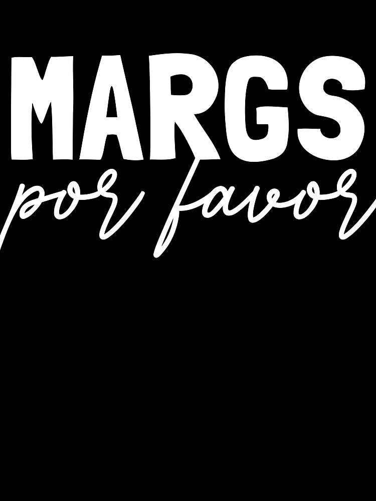 Thumbnail 3 von 3, Tuch, Margs Por Favor Margarita Lover Fiesta Margs Por Favor Gear designt und verkauft von DynamicDesign.