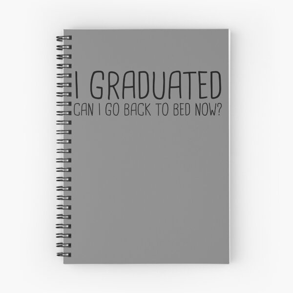Artikelvorschau, I Graduated Can I Go Back To Bed Now Gear entworfen und verkauft von DynamicDesign.