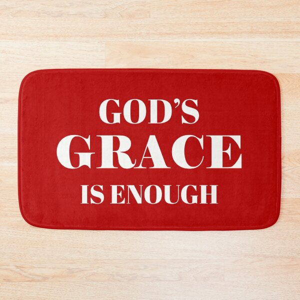Item preview, God's Grace is Enough designed and sold by NewFaithApparel.