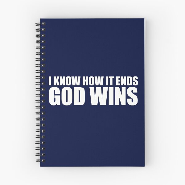 Item preview, I Know How It Ends, God Wins designed and sold by NewFaithApparel.