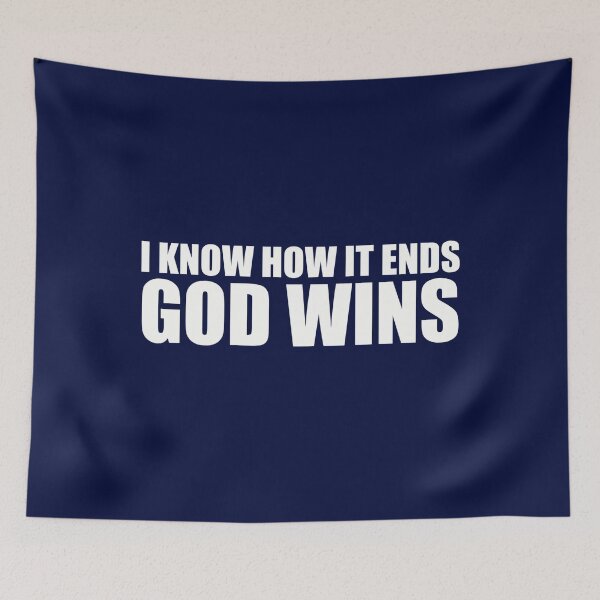 Item preview, I Know How It Ends, God Wins designed and sold by NewFaithApparel.