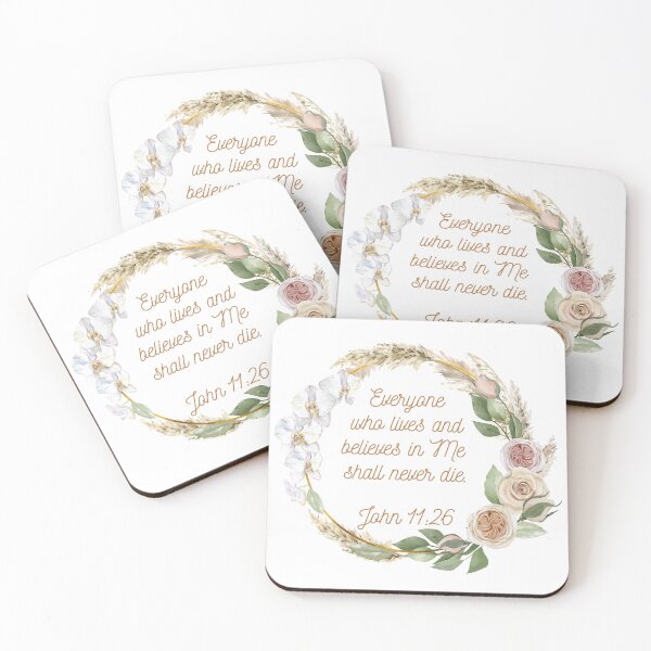 Item preview, John 11:26 - Everyone who lives and believes in Me shall never die.  designed and sold by FlutterByH.