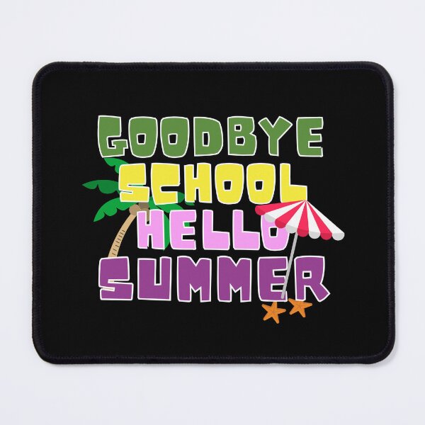 Item preview, Goodbye School Hello Summer - Last Day Of School designed and sold by YoungESC.