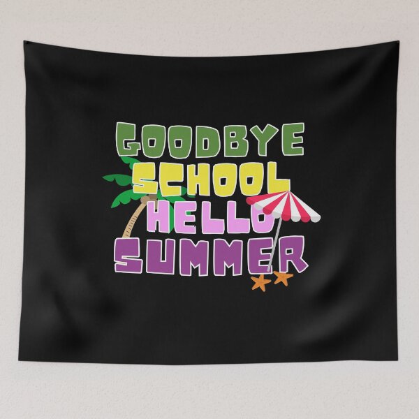 Item preview, Goodbye School Hello Summer - Last Day Of School designed and sold by YoungESC.