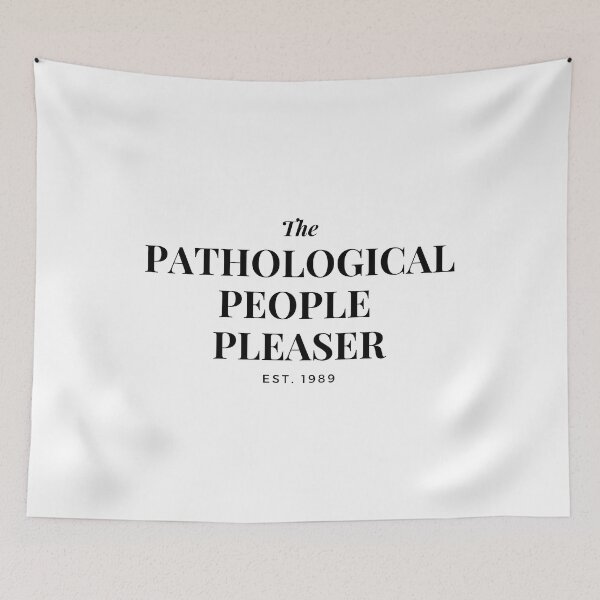 Item preview, The Pathological People Pleaser designed and sold by LisaMichelleArt.