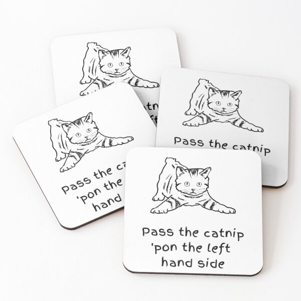 Item preview, Pass The Catnip Pon The Left Hand Side. Catnip Madness designed and sold by Rebel-Design.