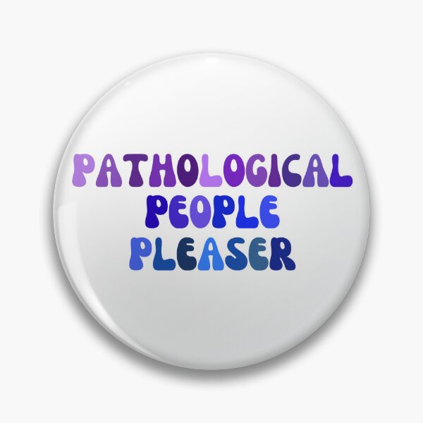 Item preview, pathological people pleaser - colors designed and sold by LisaMichelleArt.