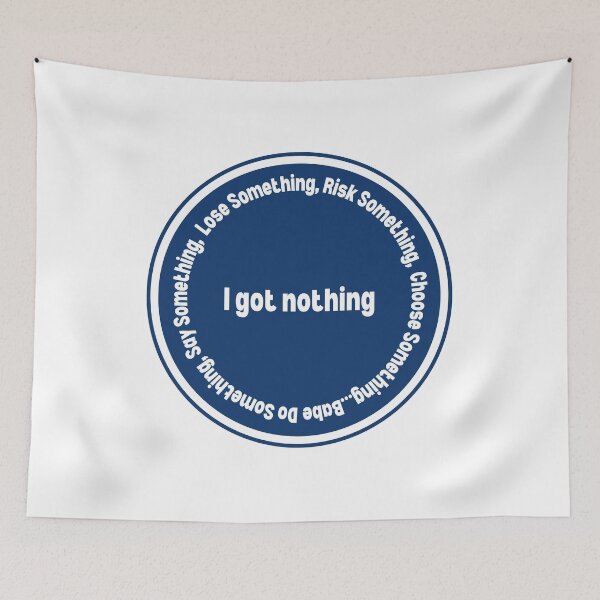 Item preview, I got nothing designed and sold by LisaMichelleArt.