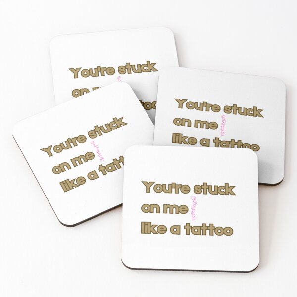 Item preview, You're stuck on me like a tattoo designed and sold by MyStickeroonies.