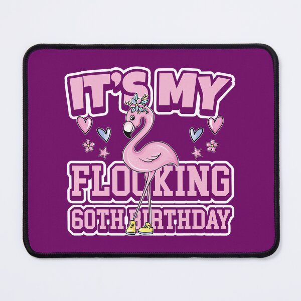 Item preview, Its My Flocking 60th Birthday - 60.Geburtstag Frau Flamingo designed and sold by htyqtyah5.