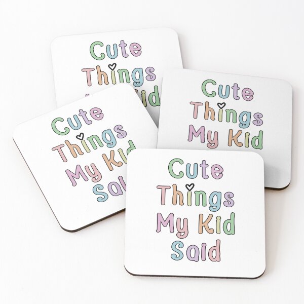 Item preview, Cute Things My Kid Said designed and sold by Sara Traster.