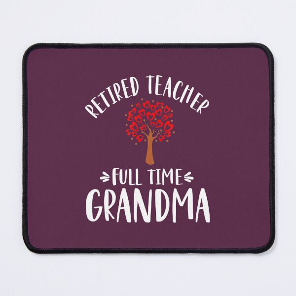 Item preview, Retired Teacher Full-Time Gran	 designed and sold by rclbsdca33.