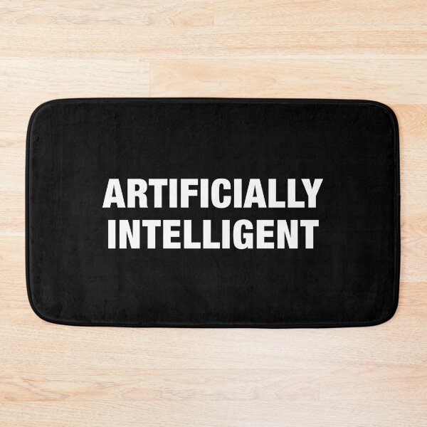 Item preview, Artificially Intelligent designed and sold by avristea.