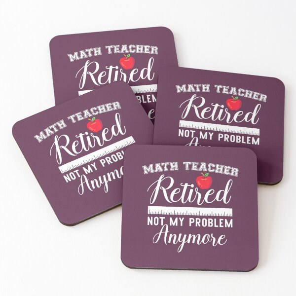 Item preview, Retired Teacher Funny Retire	t Math Educator Mathematics 	 	 designed and sold by rclbsdca33.