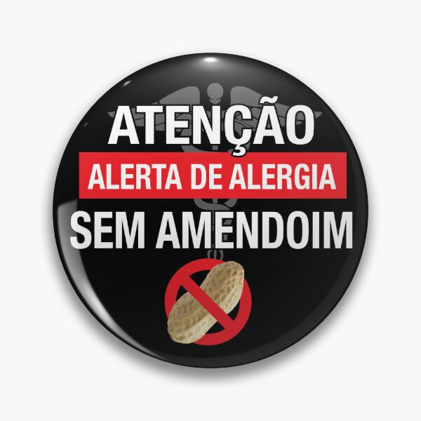 Item preview, Portuguese: Atenção / alerta de / alergia /SEM AMENDOIM - Attention / Allergy Alert /No Peanuts designed and sold by WhiteShirtGuy.