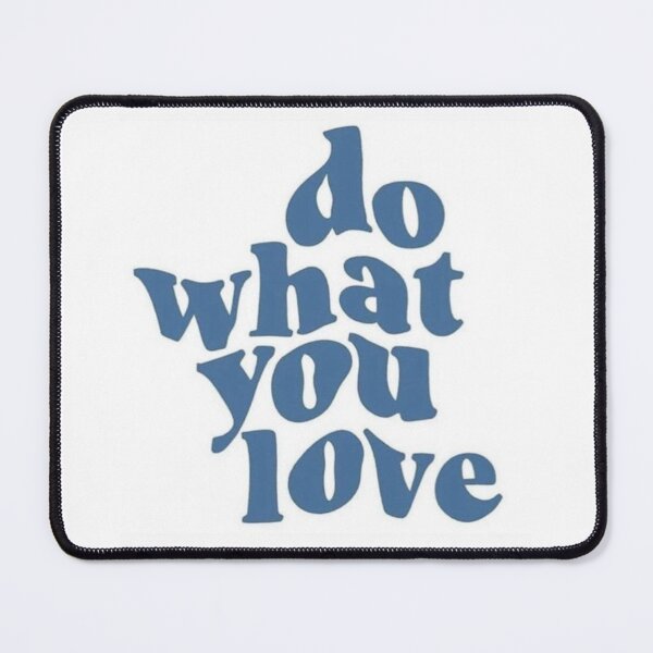 Item preview, do what you love designed and sold by Juanitodesigns.