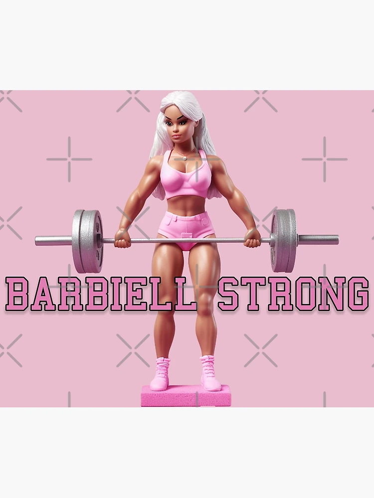 Fitness Barbie Barbiell Strong Poster for Sale by AstroBeastCo Redbubble