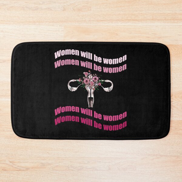 Item preview, Women will be a women, feminism quote motivazional,Feminist, femminism, uteruses, girl, woman designed and sold by Collagedream.