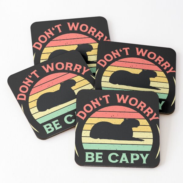 Item preview, Don't Worry Be Capy, Cappy Bara, Don't Worry, Be Capy designed and sold by AmineHQ.