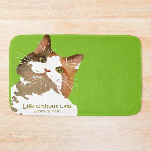 Item preview, Life Without Cats I Don't Think So Calico Cat designed and sold by taiche.
