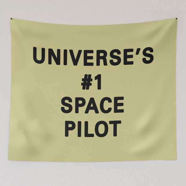 Item preview, Universe's Number 1 Space Pilot designed and sold by REALsaintpetty.
