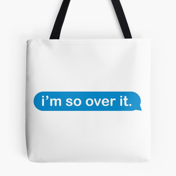 Item preview, i'm so over it designed and sold by AubCreates.