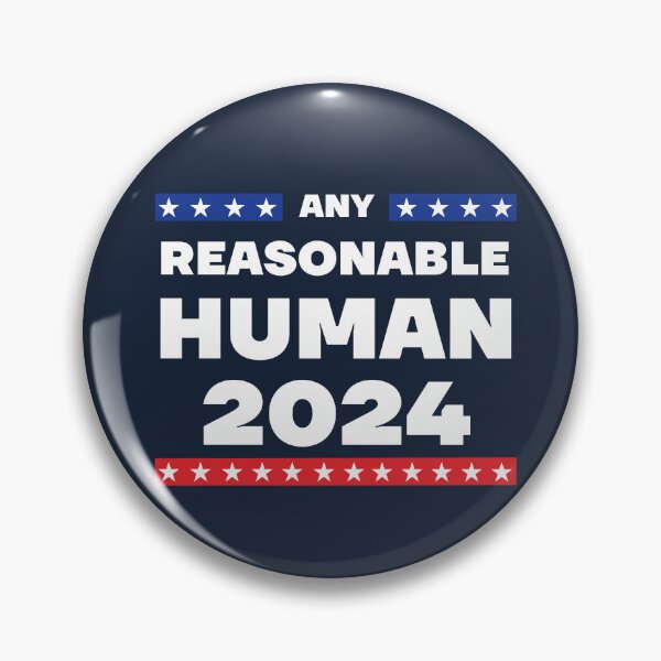 Item preview, Any Reasonable Human for President 2024 designed and sold by greentea713.