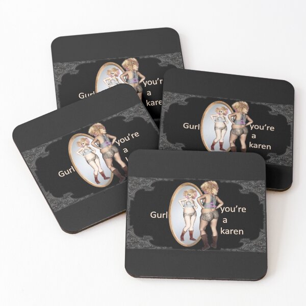 Item preview, Gurl, You Are For Sure A Karen designed and sold by Patricia Brown.