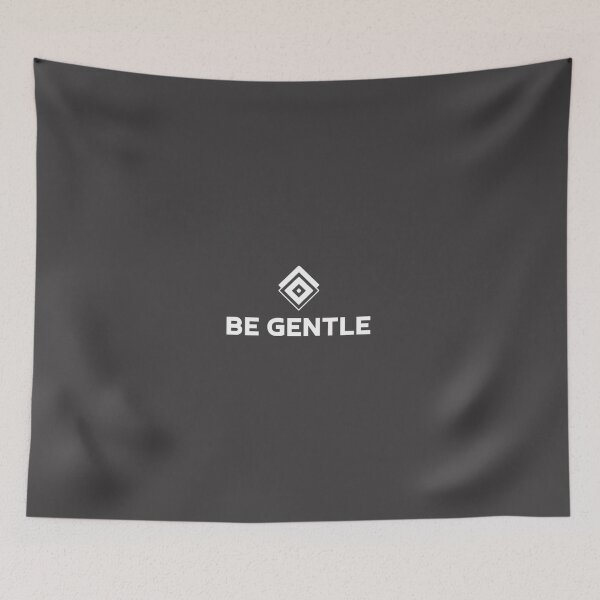 Item preview, Be Gentle designed and sold by DigitArt-.