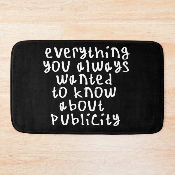 Item preview, Everything you always wanted to know about publicity designed and sold by kinpirks.
