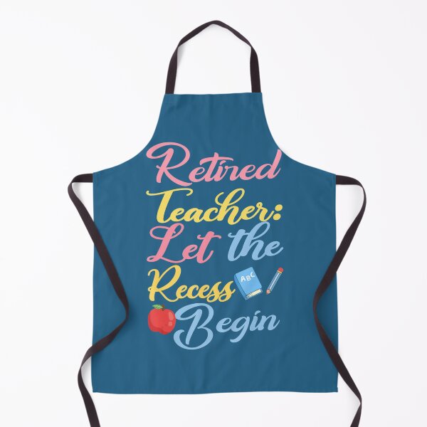 Item preview, Retired Teacher Let The Recess Begin designed and sold by zuhbuoqr65.