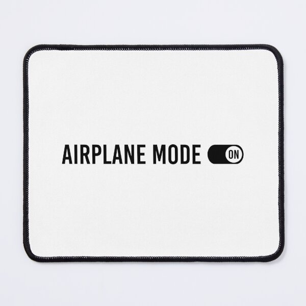 Item preview, Airplane mode ON designed and sold by wonderxwander.