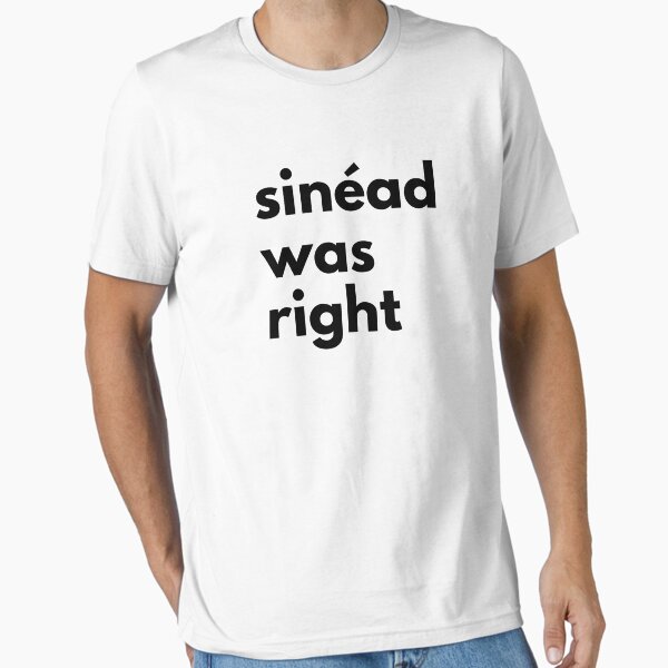 Item preview, Sinéad Was Right designed and sold by btchlab.