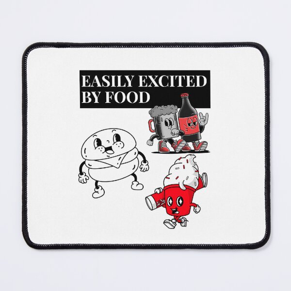 Item preview, EASILY EXCITED BY FOOD designed and sold by BestCoolStuff.