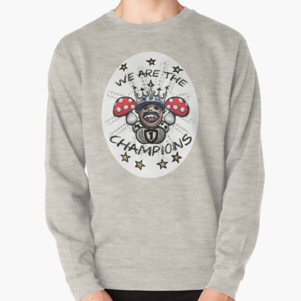 We are the hot sale champions champion sweatshirt