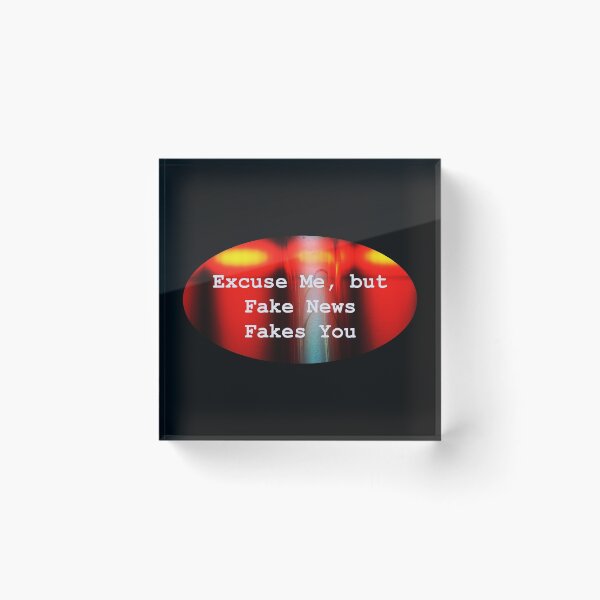 Item preview, Excuse Me Fake News designed and sold by ATJones.