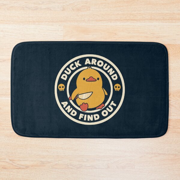 Item preview, Duck Around And Find Out by Tobe Fonseca designed and sold by Tobe Fonseca®.