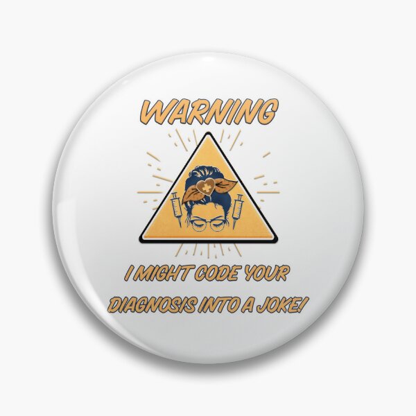 Item preview, Warning I Might Code Your Diagnosis Into a Joke designed and sold by Kacpi-Design.