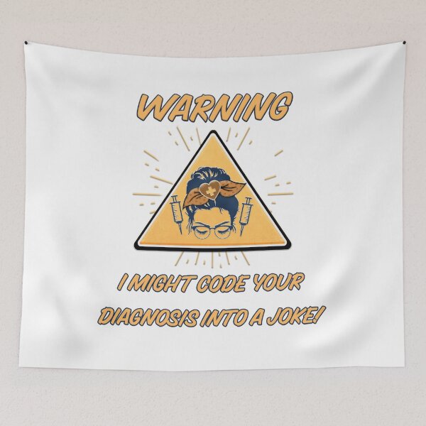 Item preview, Warning I Might Code Your Diagnosis Into a Joke designed and sold by Kacpi-Design.