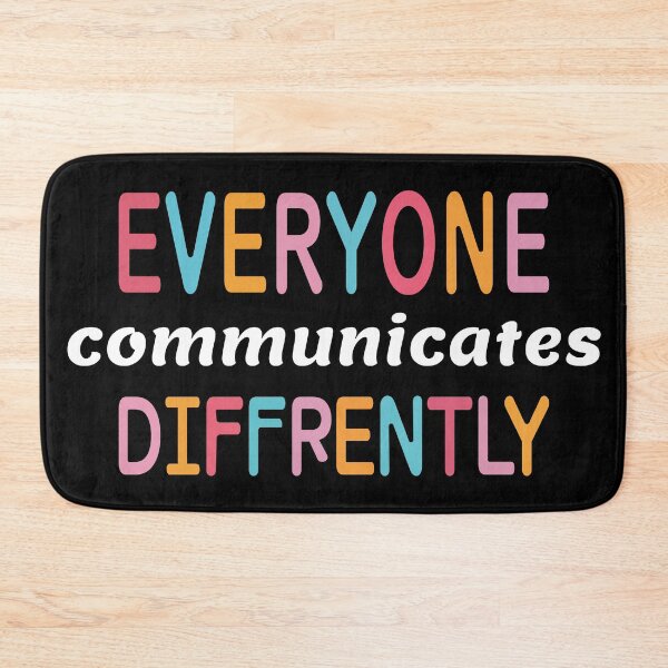 Item preview, Everyone Communicates Differently Shirt, Special Education Teacher Shirt, Autism Support Shirt sticker, Neurodiversity Shirt Sticker, Occupational Therapy designed and sold by TotalDesine.