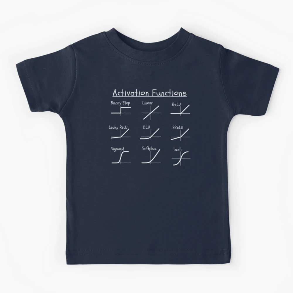 ACTIVATION FUNCTIONS | AI, ReLU, Neural Nets, Deep Learning Kids T-Shirt  for Sale by Decatin | Redbubble