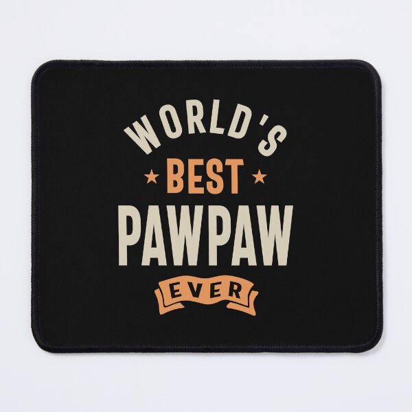 Item preview, Pawpaw: Unmatched Greatness designed and sold by cidolopez.