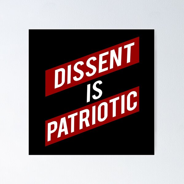 Item preview, DISSENT IS PATRIOTIC designed and sold by starkle.